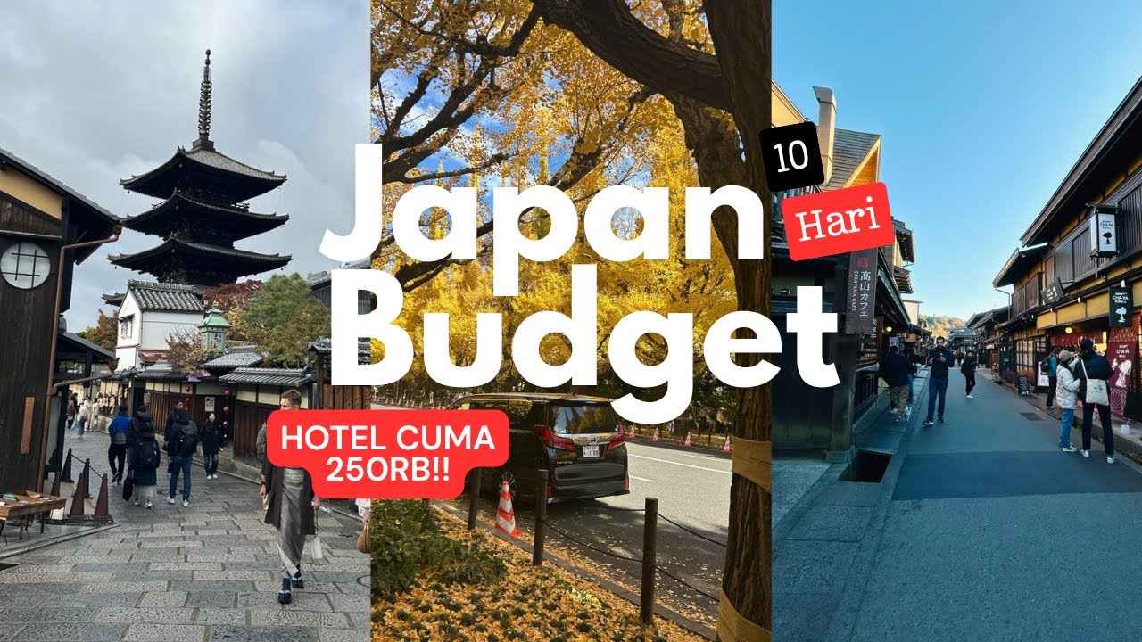 Berapa Harga Liburan 10 Hari di Jepang? Budget Detail!