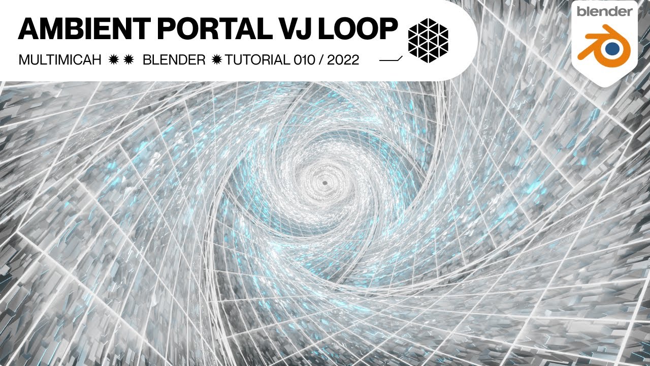 Ambient Portal VJ Loop - Blender 3.0 Tutorial