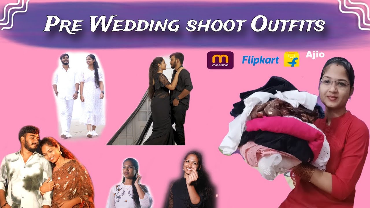 My Pre Wedding shoot Outfits చూడండి details share చేసా 💫 