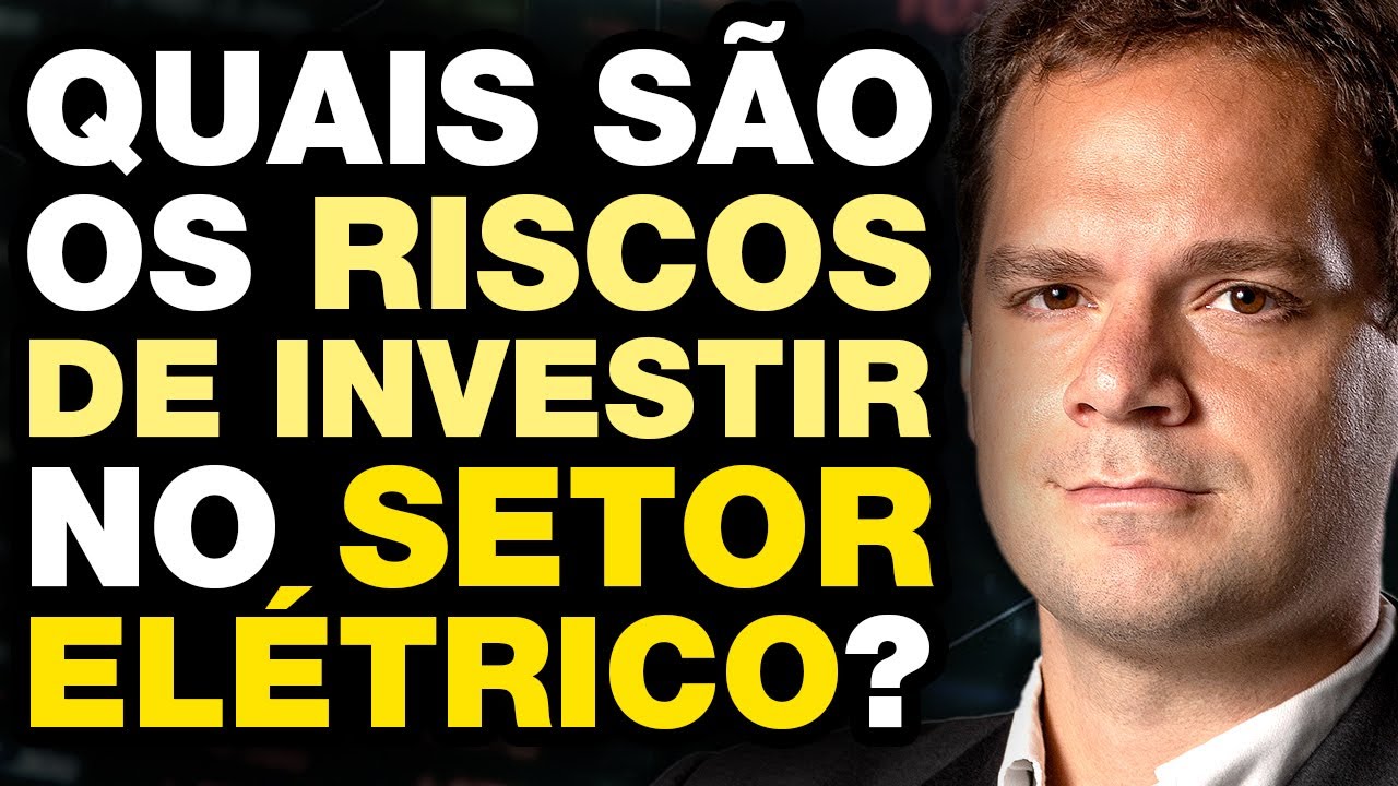 Investir em Copel ou Energias do Brasil? Quais são os riscos de investir no Setor Elétrico?