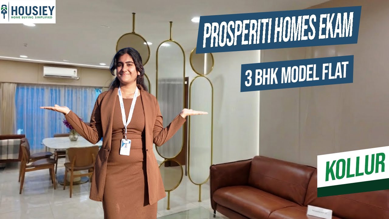 Prosperiti Homes Ekam Velimela | Spacious 3BHK Model Flat Tour In Kollur Hyderabad | Price & Review