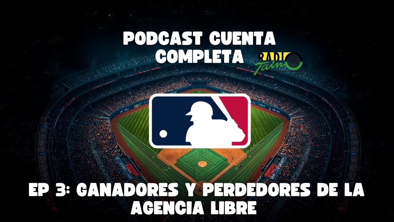 Cuenta Completa Episodio 3: Ganadores y perdedores de la Agencia Libre.