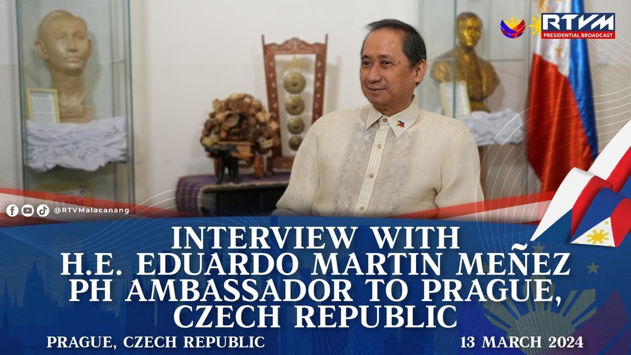 Interview with H.E. Eduardo Martin Meñez Philippine Ambassador to the Czech Republic 03/13/2024