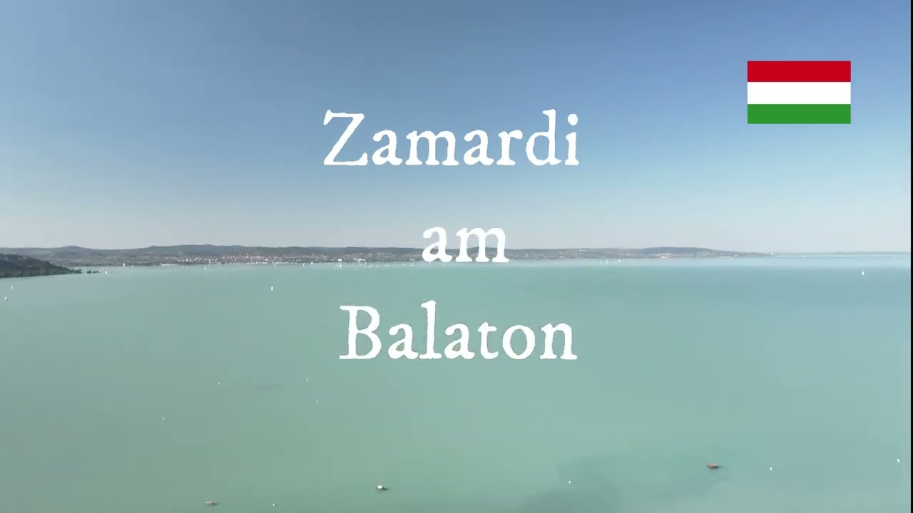 Zamardi am Balaton 4K