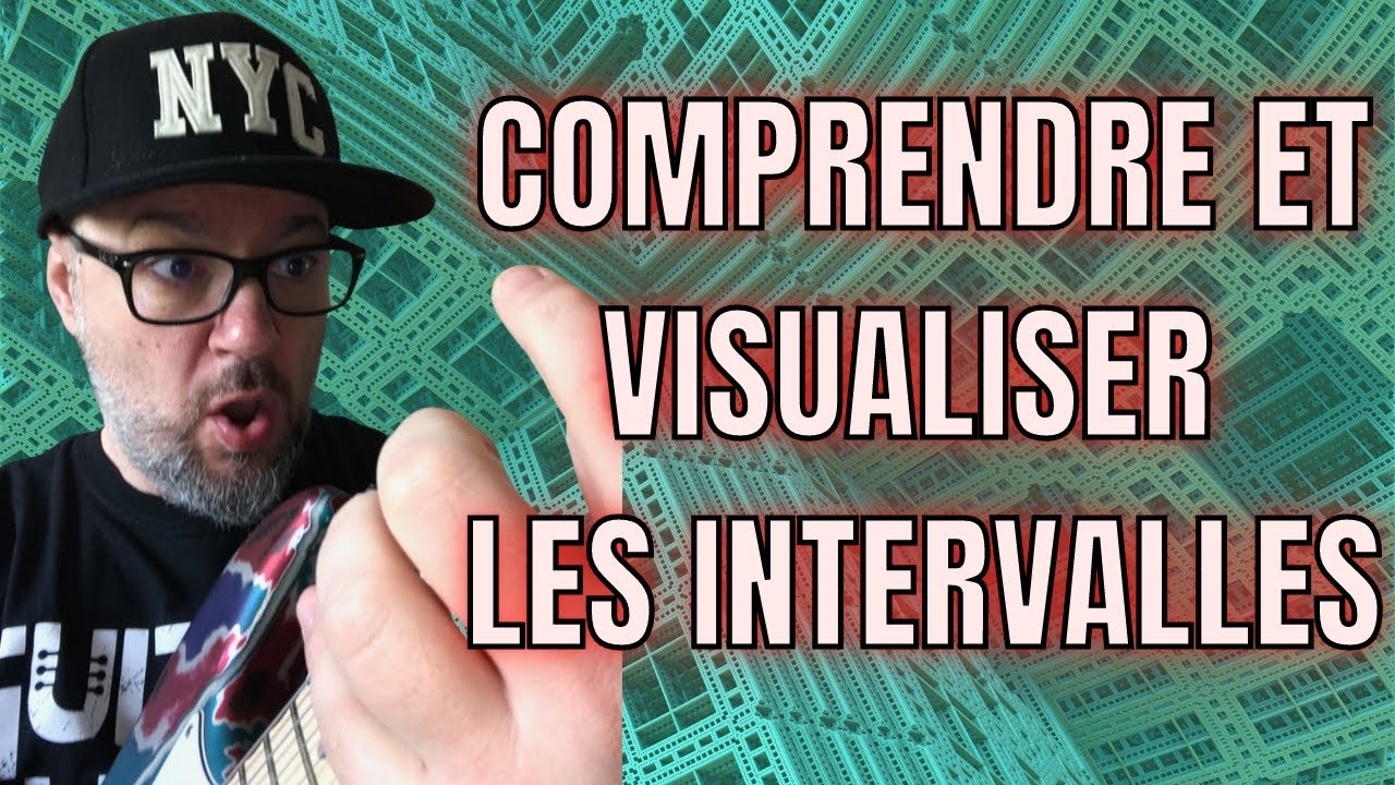 Comprendre et Visualiser les intervalles à la guitare