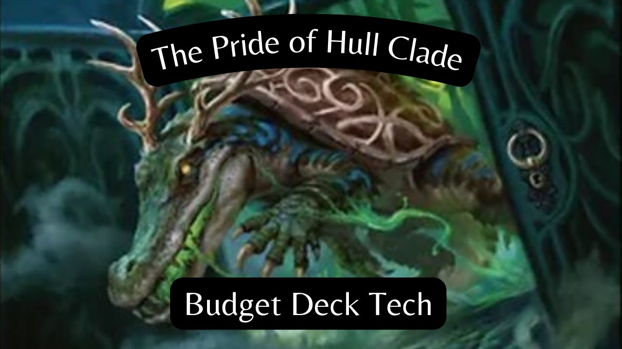 The Pride of Hull Clade - Budget Deck Tech