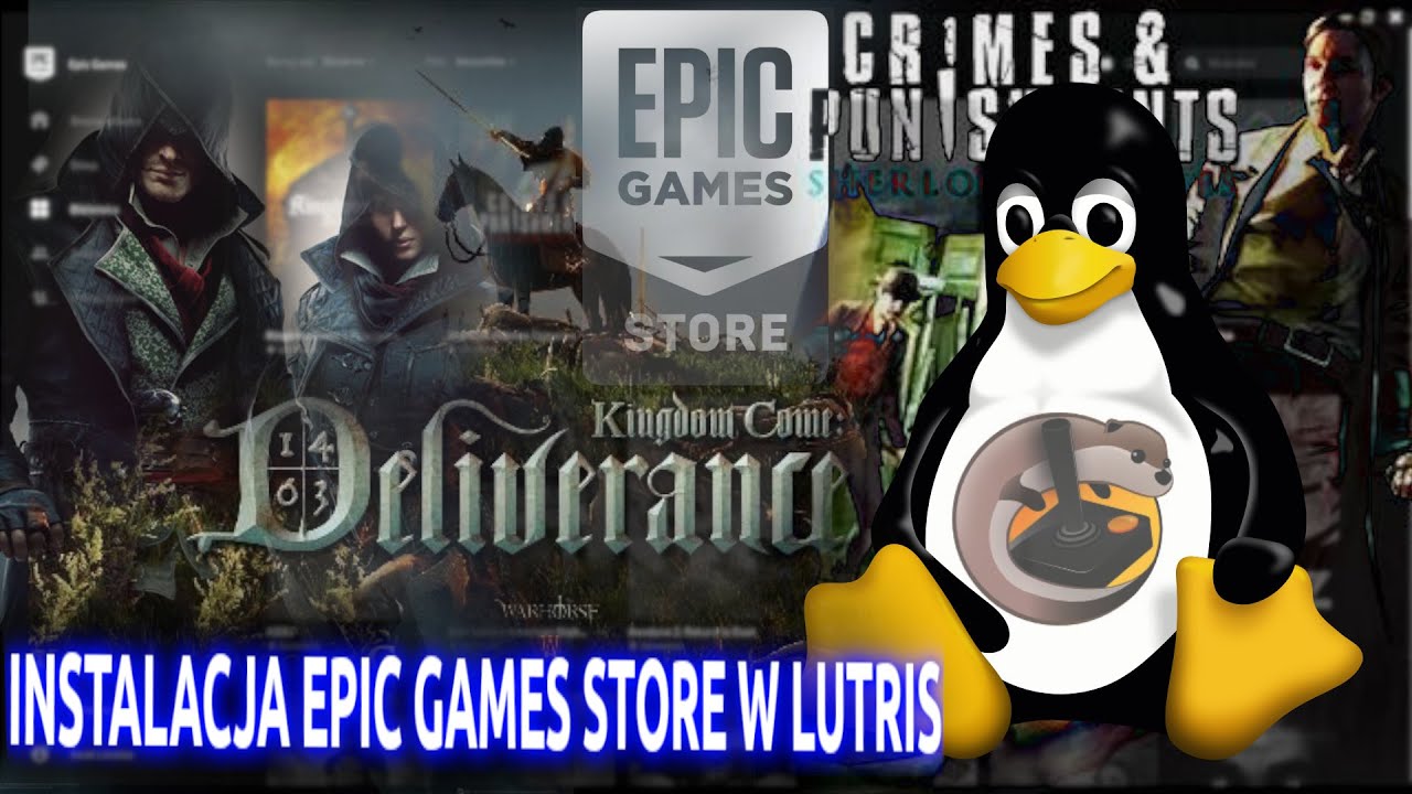 Instalacja Epic Games Store/Ubiplay  na Linuxie / Lutris i przegląd kilku gier z tych platform