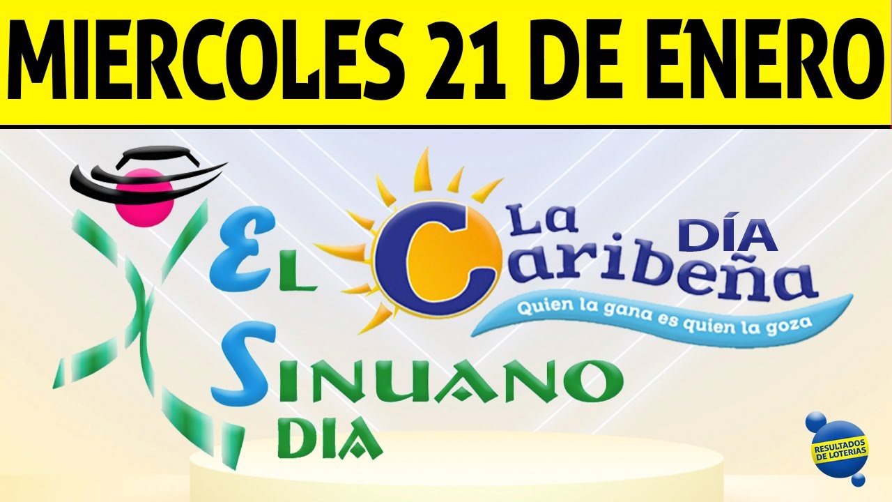 Resultados CARIBE&Ntilde;A y SINUANO DIA del Mi&eacute;rcoles 21 de Enero de 2026  CHANCE 😱💰🚨🔥🍀
