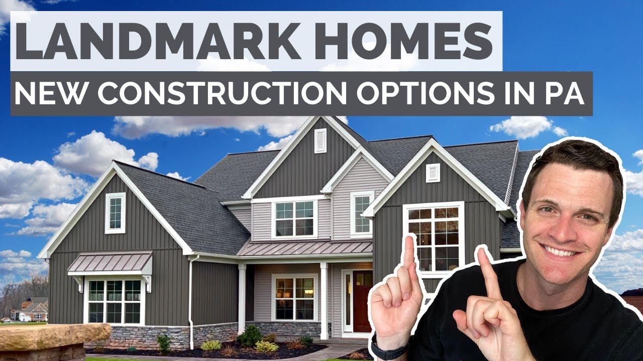 Landmark Homes | New Construction in Lancaster & Central PA