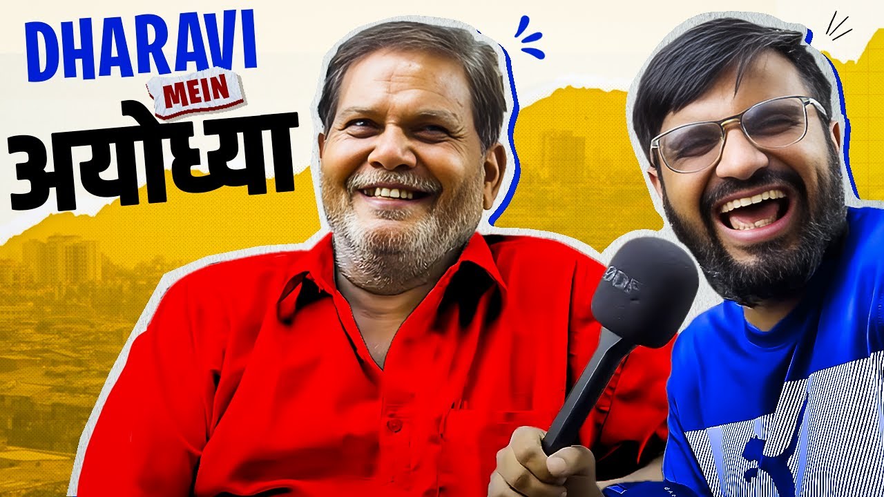 Dharavi Mein Mili Ayodhya! | Part 2 | People & Politics of Dharavi