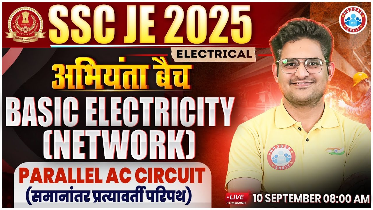 SSC JE 2025 | Basic Electricity | Parallel AC Circuit | SSC JE Electrical Engineering Classes
