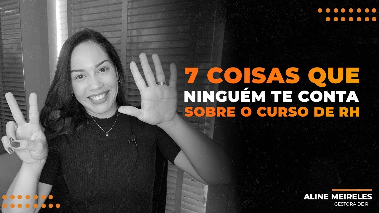 7 COISAS QUE NINGUÉM TE CONTA SOBRE A FACULDADE DE RH