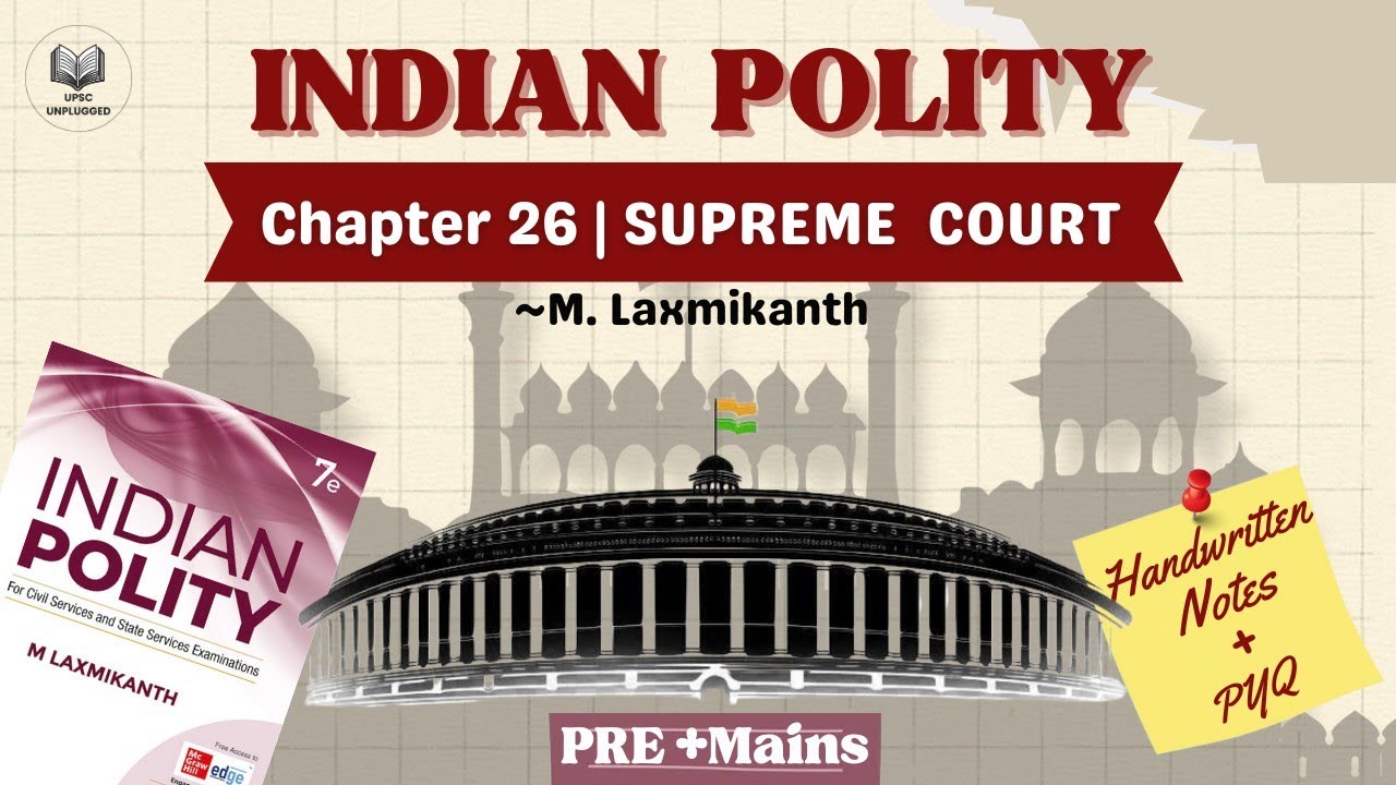 Chapter-26 Supreme Court | Indian Polity by M. Laxmikanth | UPSC 2026