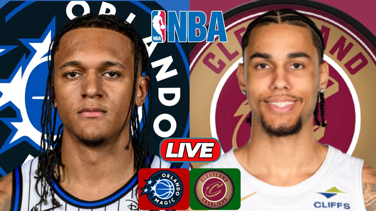 🔴LIVE : Orlando Magic Vs Cleveland Cavaliers | NBA | PLAY BY PLAY | SCOREBOARD