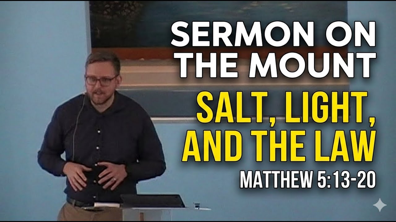 Sermon on the Mount: Salt, Light, and the Law
