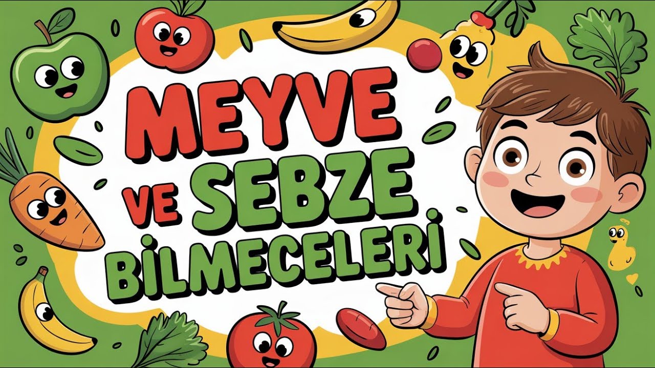 Meyve ve Sebze Bilmeceleri | #&ccedil;ocukvideoları #bilmece #sebzeler #meyveler