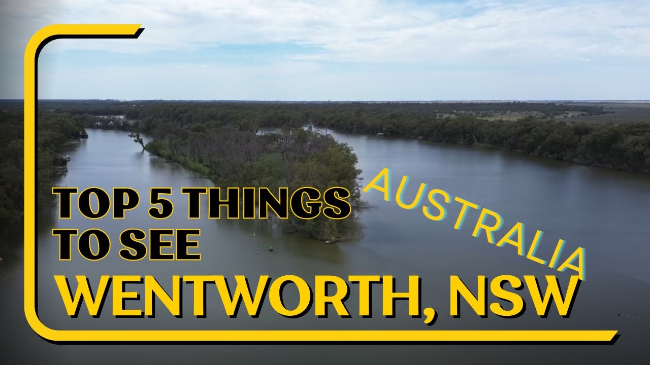 Top 5 things to see in Wentworth NSW!