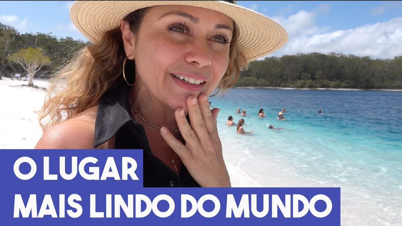 O Lugar Mais Lindo Do Mundo: Fraser Island AUSTRALIA
