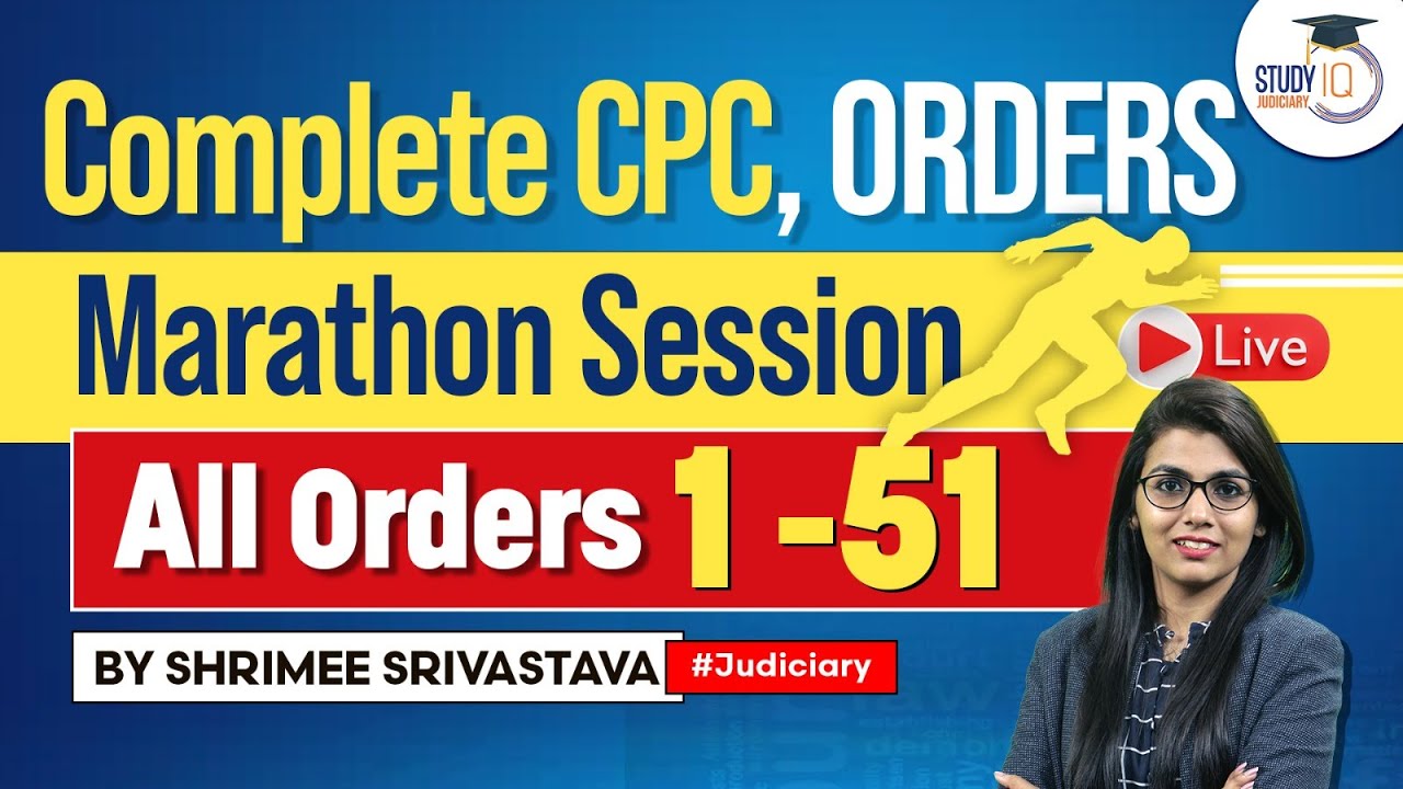 Complete Orders of CPC in One Shot | CPC,1908 | StudyIQ Judiciary