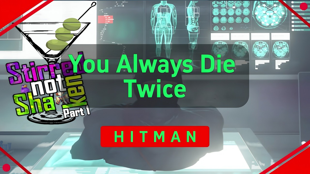 HITMAN 3 - You Always Die Twice（1:28）