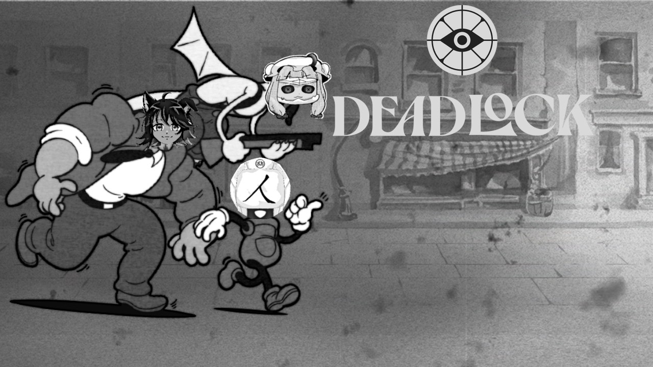 Deadlockin with Frens