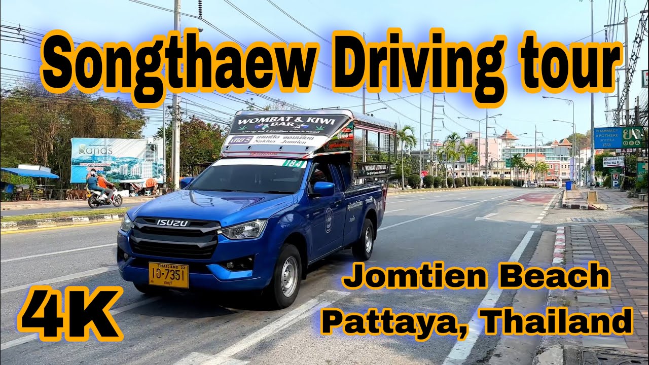 Songthaew driving tour along Jomtien Beach and Second Street | Pattaya, Thailand | 4K 60 fps