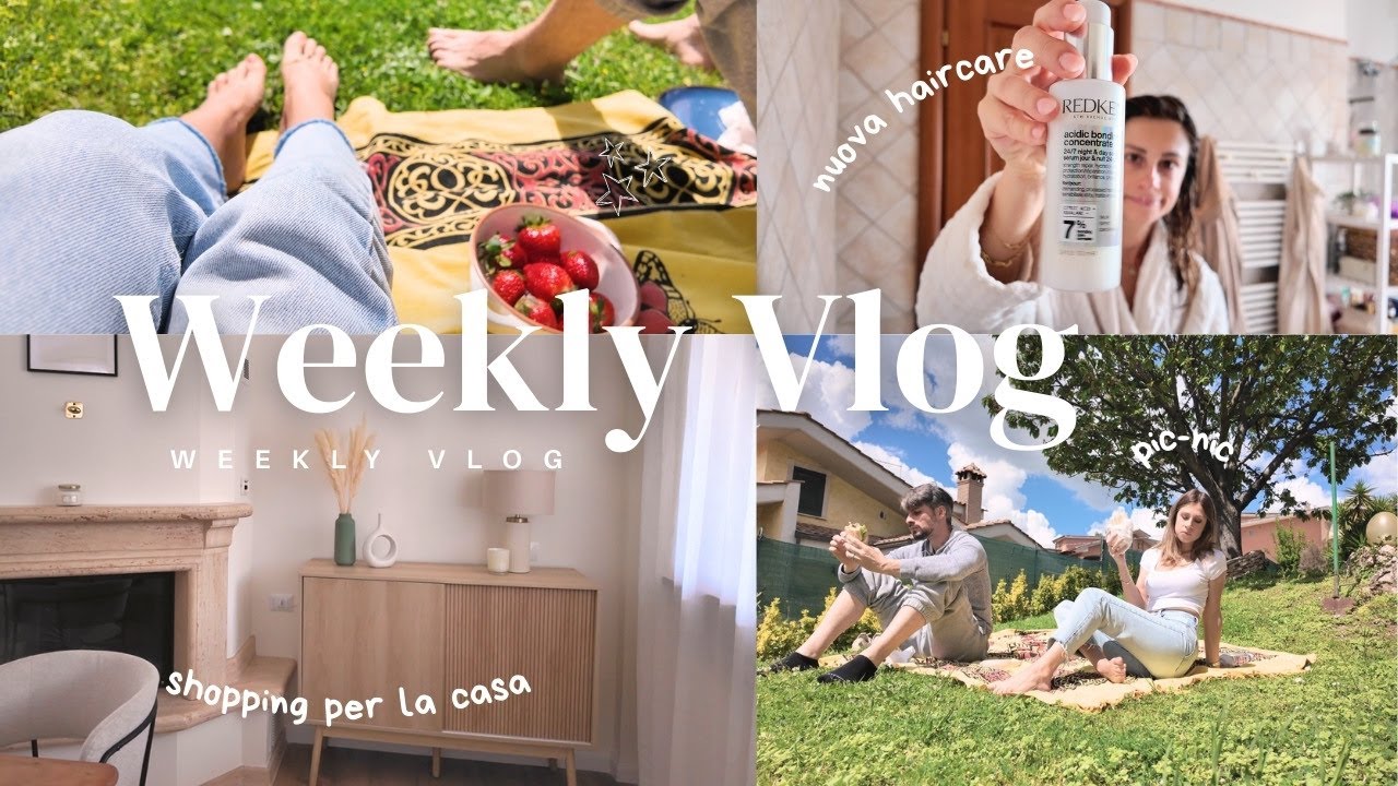 Finalmente casa è finita! Nuovi mobili, nuova haircare routine, picnic in giardino 🌷 | Weekly Vlog