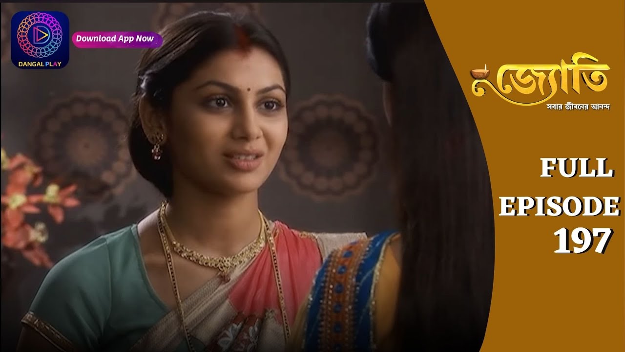 Witness the Captivating Journey of Jyoti | জ্যোতি | Full Episode 197 | Enterr10 Bangla