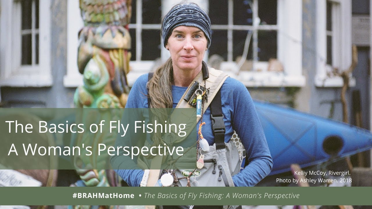 The Basics of Fly Fishing with the 