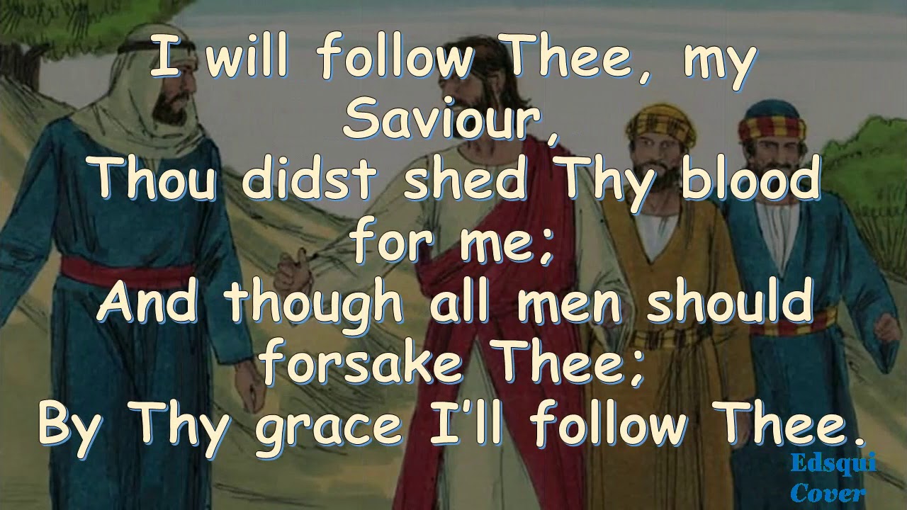 623 – I Will Follow Thee