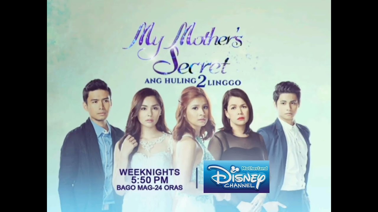 Motherland Disney Channel - GMA My Mother's Secret: Ang Huling Dalawang Linggo