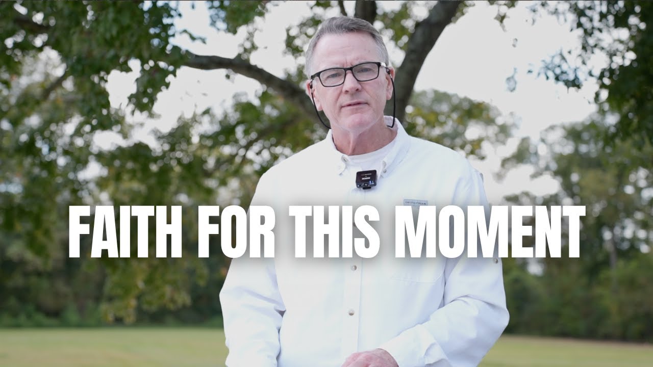 Faith for This Moment