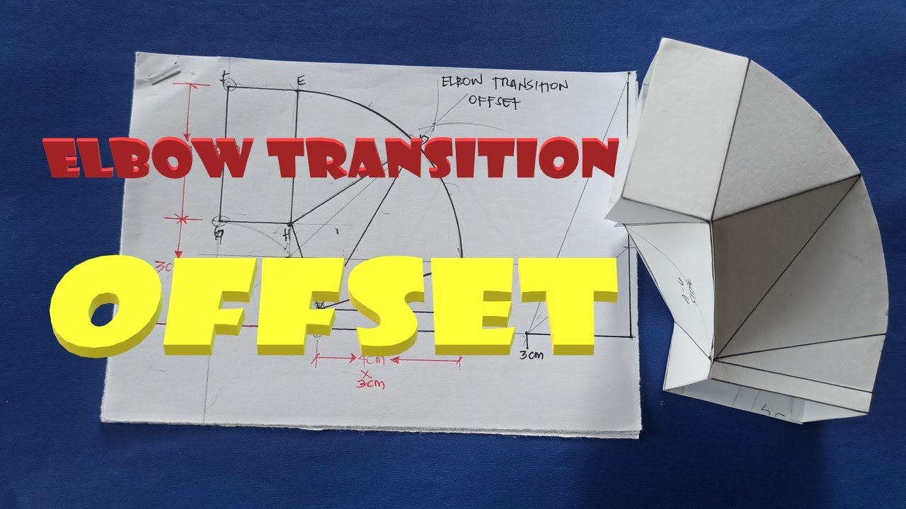 ELBOW TRANSITION OFFSET: How to make/fabricate it? Paano gawin to?
