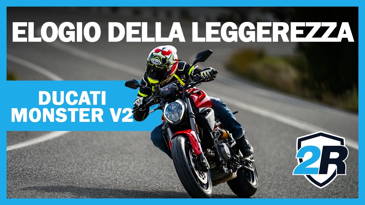 Ducati MONSTER: la leggerezza cambia davvero tutto?