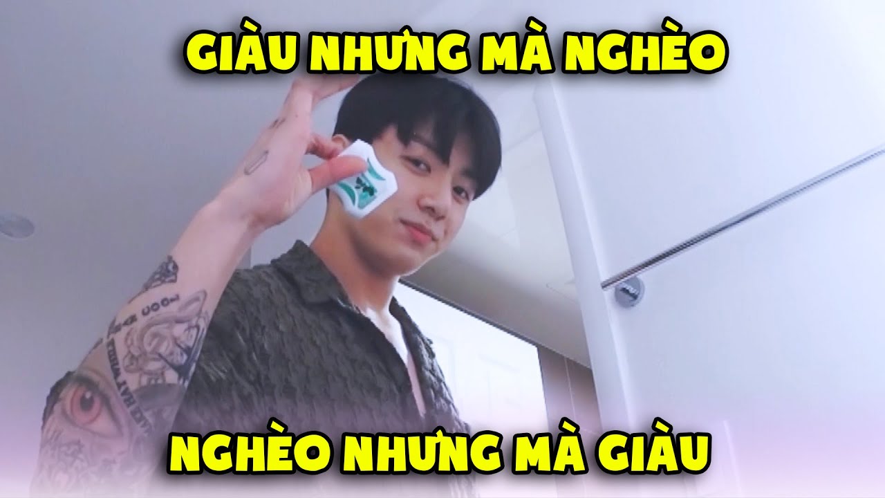Giàu nhưng mà nghèo, nghèo nhưng mà giàu =]]]