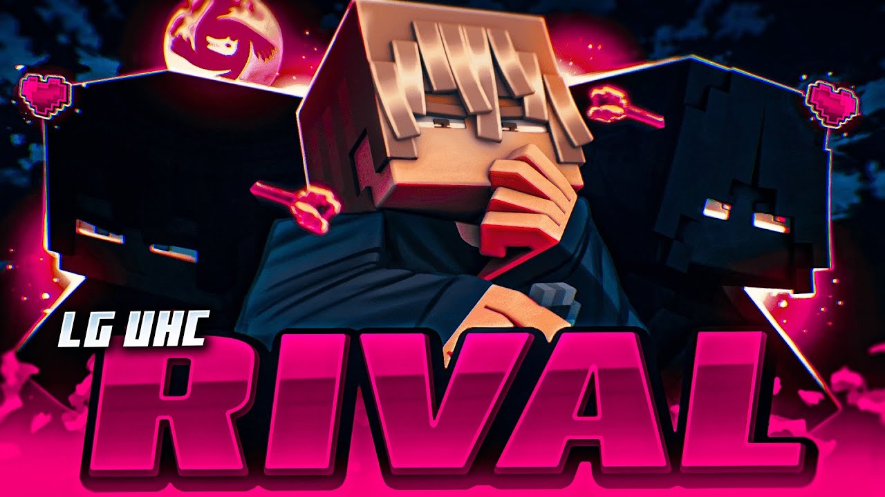 RIVAL : BRISEUR DE SENTIMENTS (LG UHC)