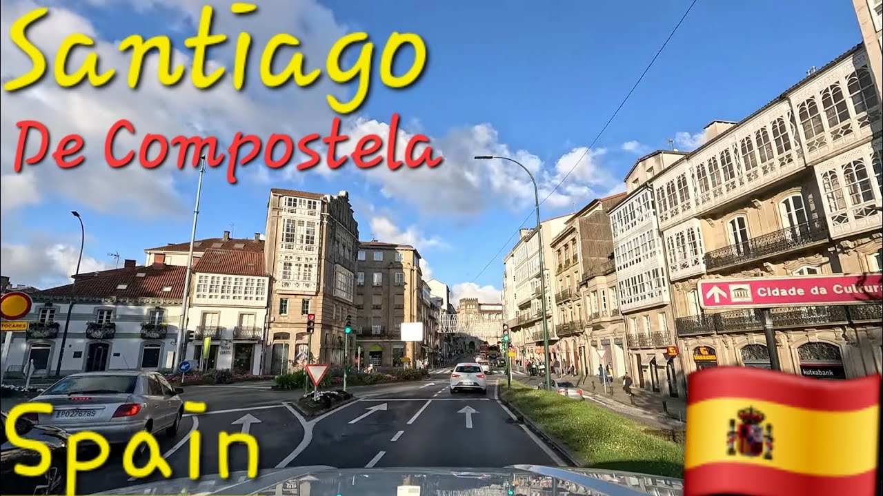 Santiago de Compostela Spain 2 🇪🇸 4K Drive 