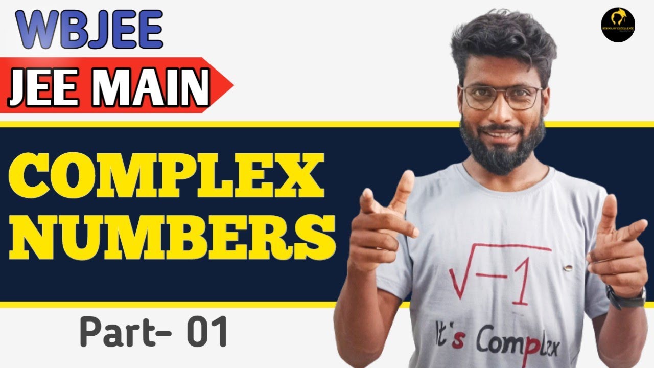 Complex Numbers for WBJEE &JEE MAIN | Complex Numbers in one shot | Short tricks | Concept| part-1