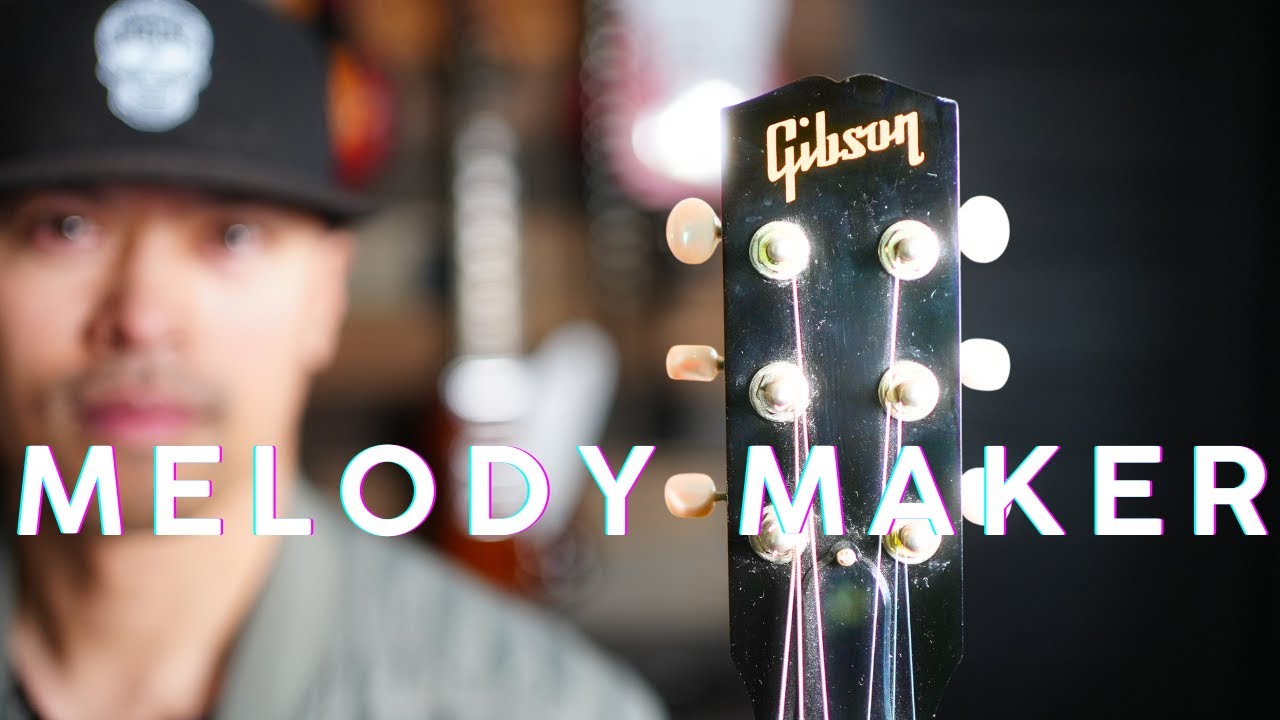 Gibson, нам нужно поговорить о Melody Maker...