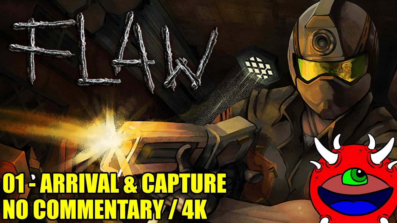 Flaw Gameplay (Early Access) - 01 Arrival & Capture - No Commentary
