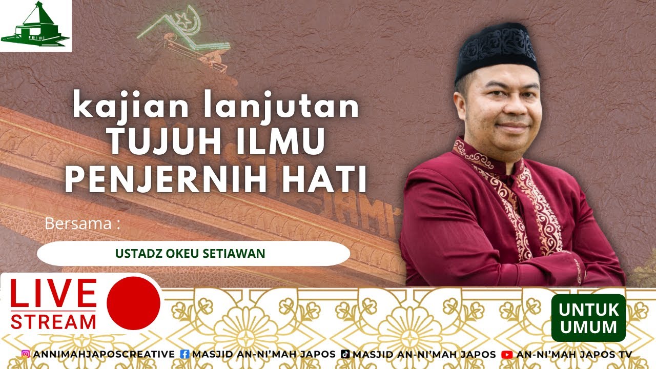 🔴LIVE  USTADZ OKEU SETIAWAN | TUJUH ILMU PENJERNIH HATI