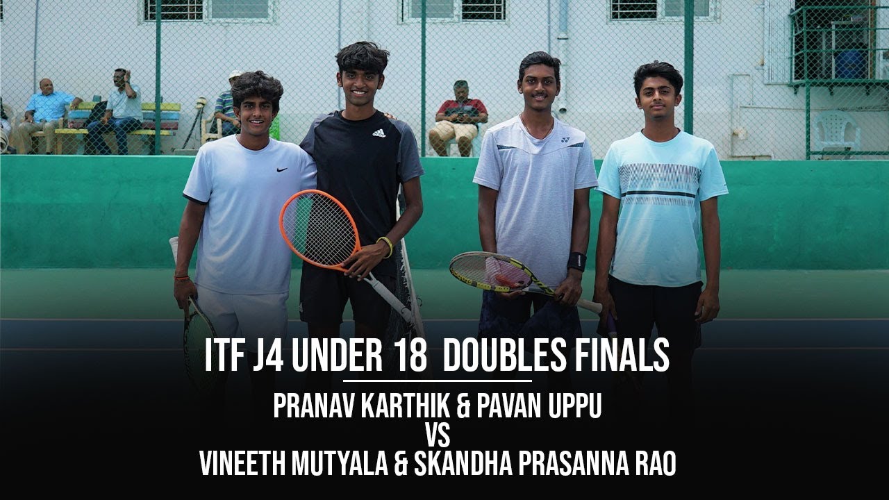 ITF J4 Doubles Finals : Pranav Karthik & Pavan Uppu Vs Vineeth Mutyala & Skandha Prasanna Rao