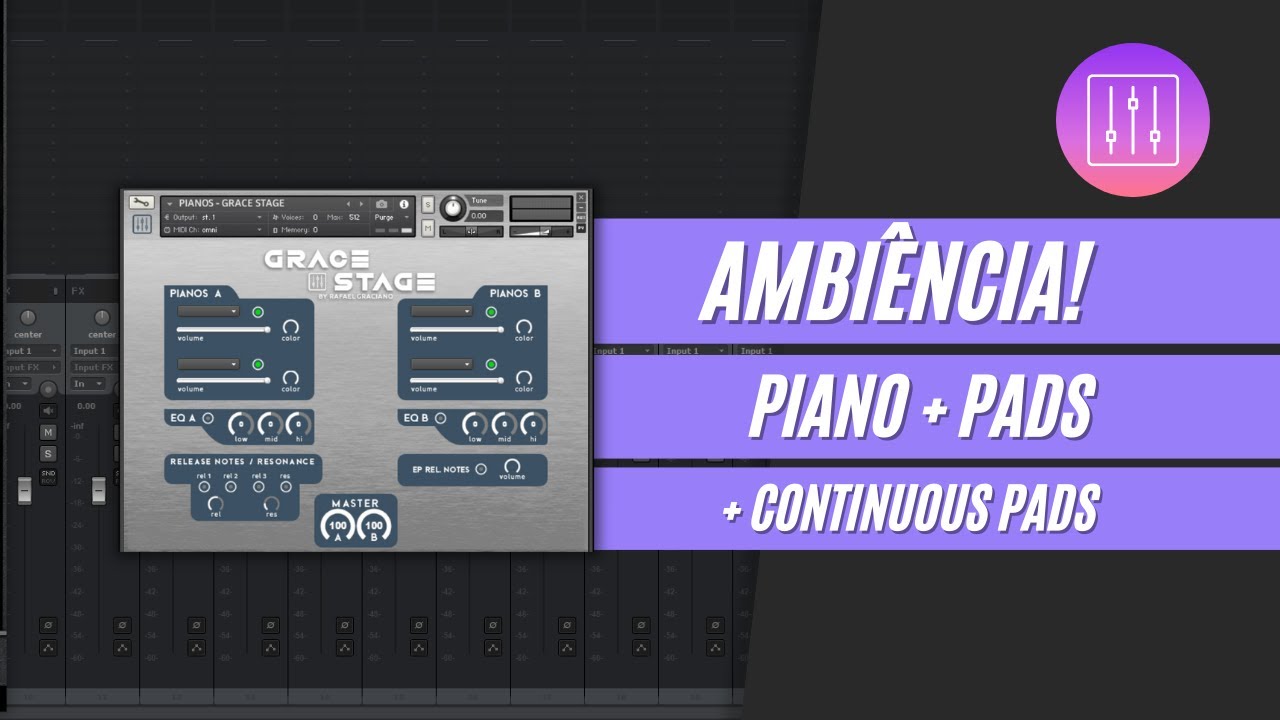 AMBIÊNCIA NA MEDIDA CERTA! - Piano, Pads, Continuous Pads (Kontakt)