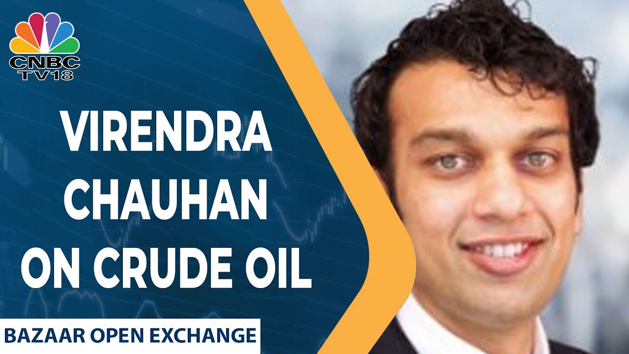 Crude Oil Prices Remain Under Pressure, Virendra Chauhan Discusses Fundamentals | CNBC-TV18
