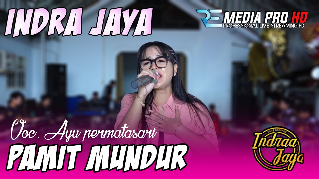 PAMIT MUNDUR VOC. AYU PERMATASARI| SINGA DANGDUT 