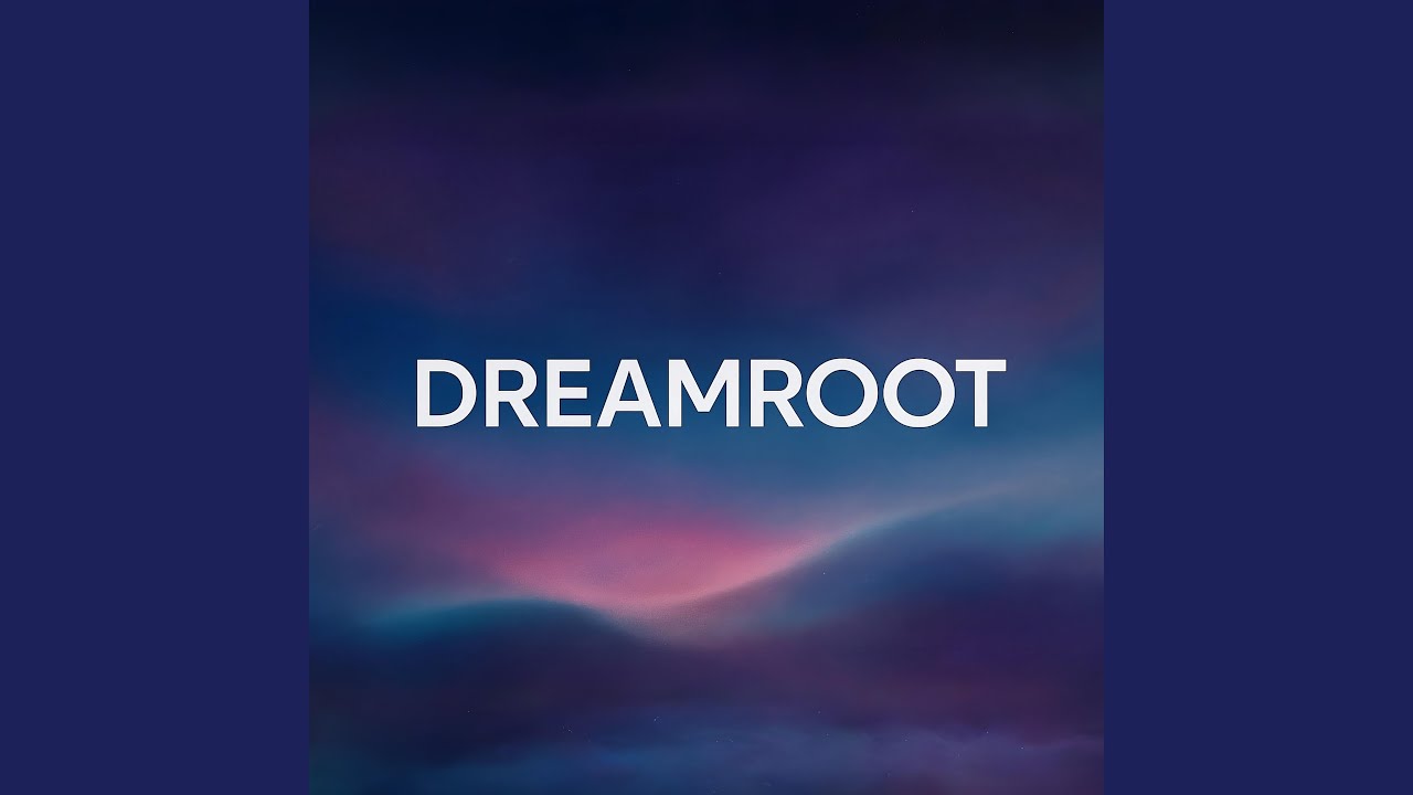 Dreamroot