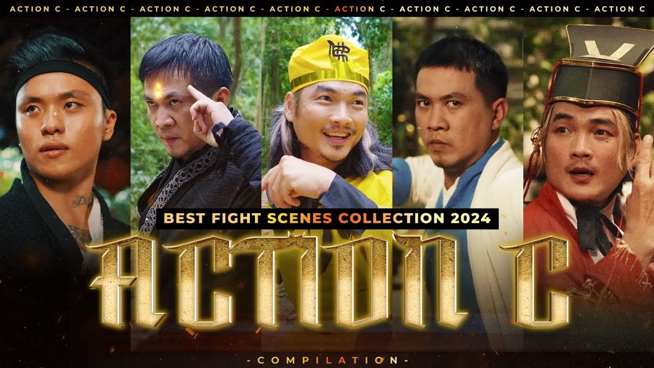 NHỮNG TRẬN Đ&Aacute;NH M&Atilde;N NH&Atilde;N NHẤT CỦA ACTION C | T&Acirc;Y DU K&Yacute;, THIẾU L&Acirc;M TỤC GIA, TAM ANH CHIẾN LỮ BỐ...