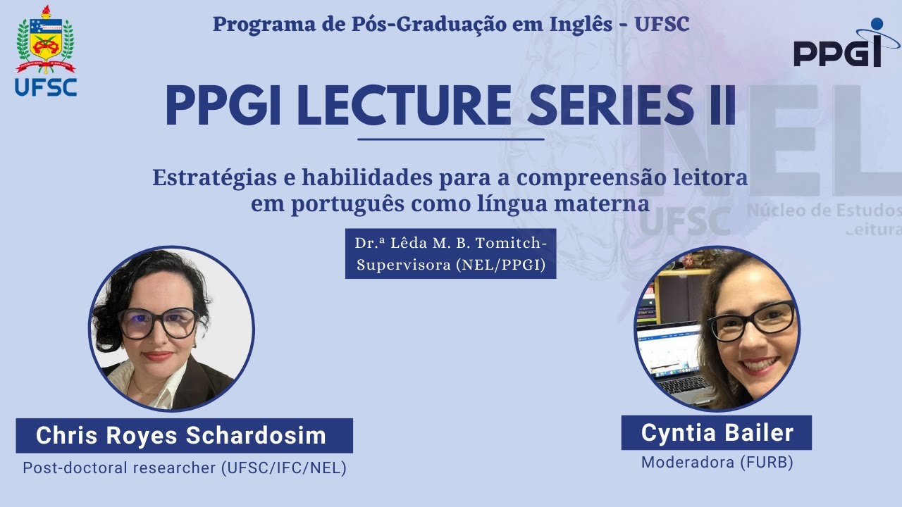 PPGI Lecture Series II : Dra. Chris Royes Schardosim