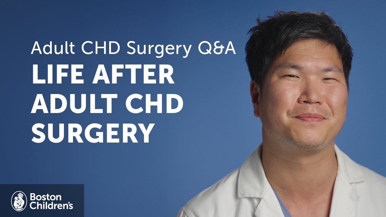 Recovering from adult congenital heart surgery | Boston Children's Hospital