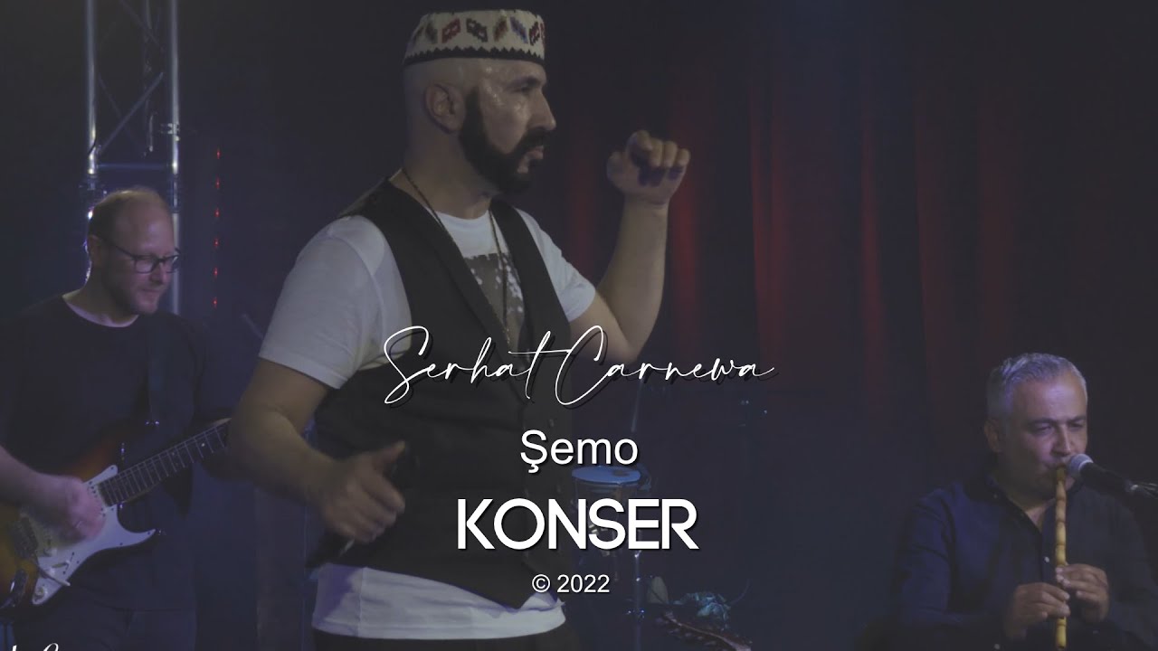 Serhat Çarnewa - Şemo | Konser © 2022